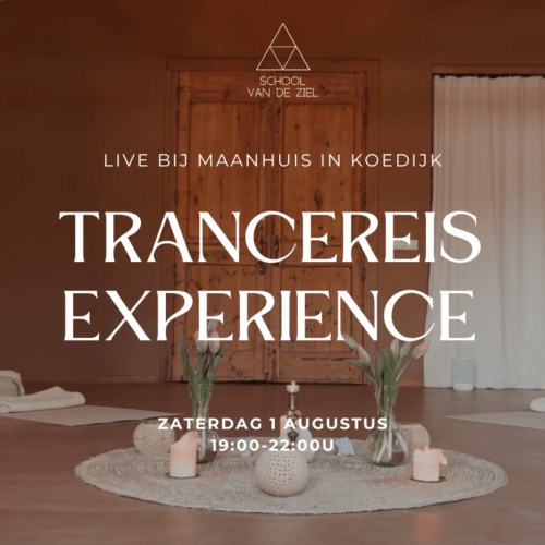 TRANCEREIZEN MET JE ZIEL - LIVE EVENT